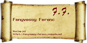 Fenyvessy Ferenc névjegykártya
